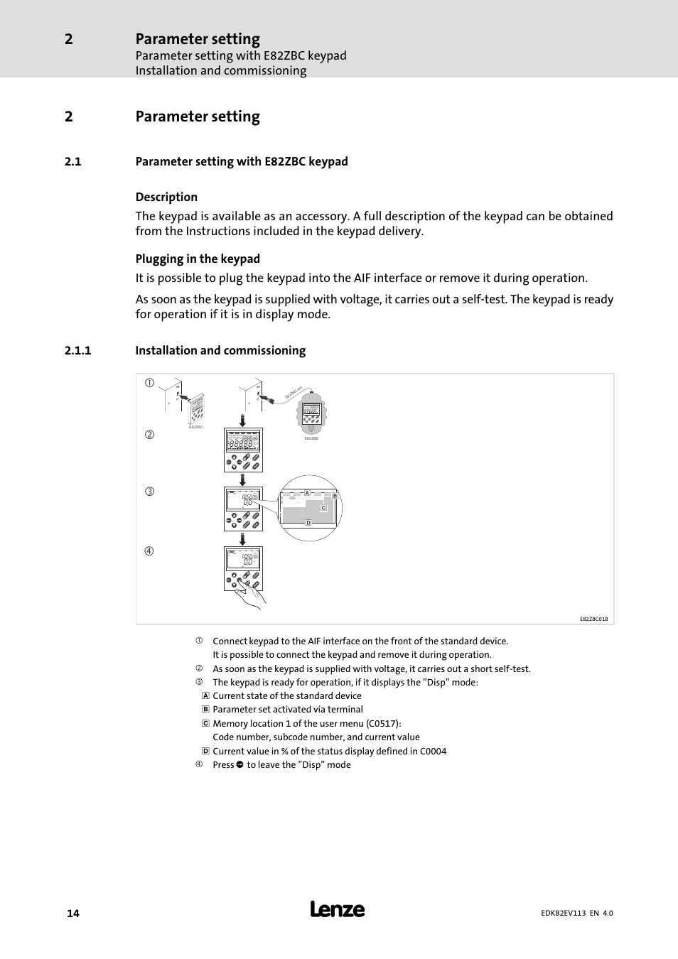 2 parameter setting, 1 parameter setting with e82zbc keypad, 1 installation and commissioning | Parameter setting, Parameter setting with e82zbc keypad, Installation and commissioning, 2parameter setting, Press x to leave the "disp" mode | Lenze E82xV113Kxxxxx User Manual | Page 14 / 25