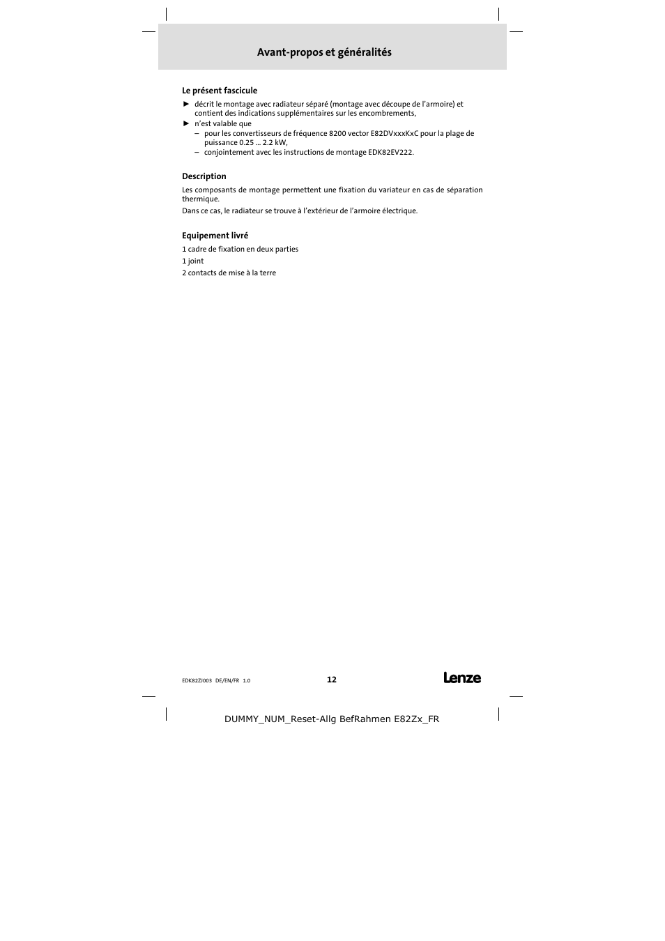 1 avant-propos et généralités, Le présent fascicule, Description | Equipement livré, Avant−propos et généralités | Lenze E82ZJ00x User Manual | Page 12 / 18