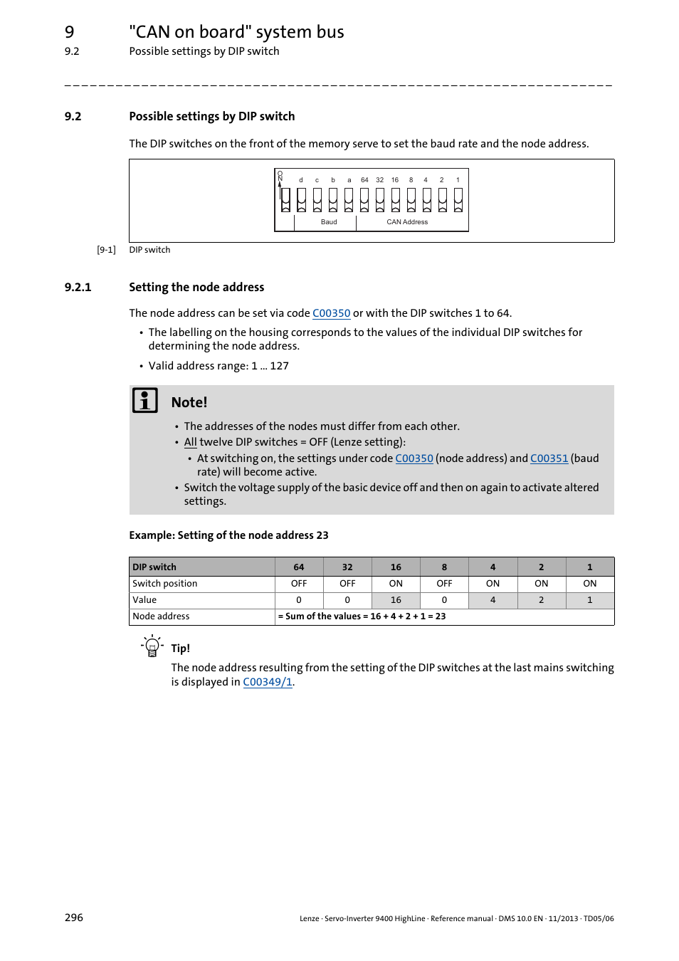 2 possible settings by dip switch, 1 setting the node address, Possible settings by dip switch | Setting the node address, 9"can on board" system bus | Lenze 9400 User Manual | Page 296 / 954