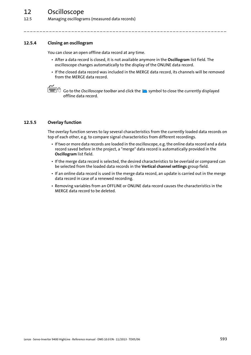 4 closing an oscillogram, 5 overlay function, Closing an oscillogram ( 593) | Overlay function, 12 oscilloscope | Lenze 9400 User Manual | Page 593 / 954