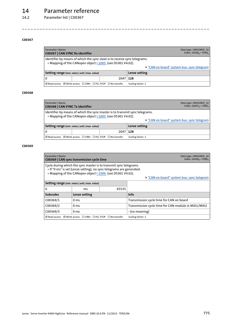 C00367 | can sync rx identifier, C00368 | can sync tx identifier, C00369 | can sync transmission cycle time | C00367, C00368, C00369/1, C00367 c00368, C00369, 14 parameter reference | Lenze 9400 User Manual | Page 775 / 954