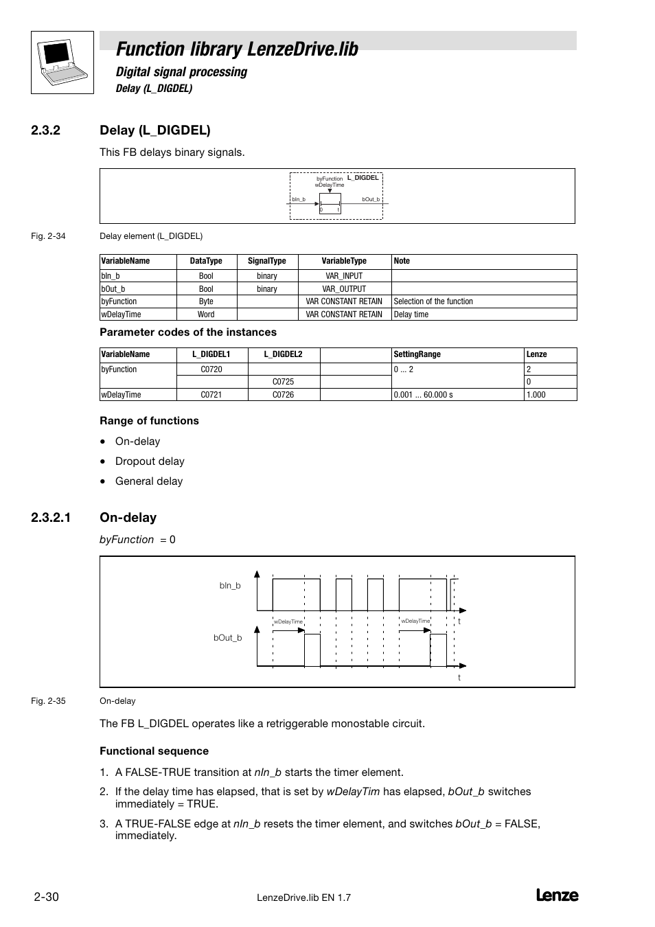 2 delay (l_digdel), Delay (l_digdel), Function library lenzedrive.lib | Digital signal processing, 1 on−delay | Lenze DDS Function library Drive User Manual | Page 40 / 103