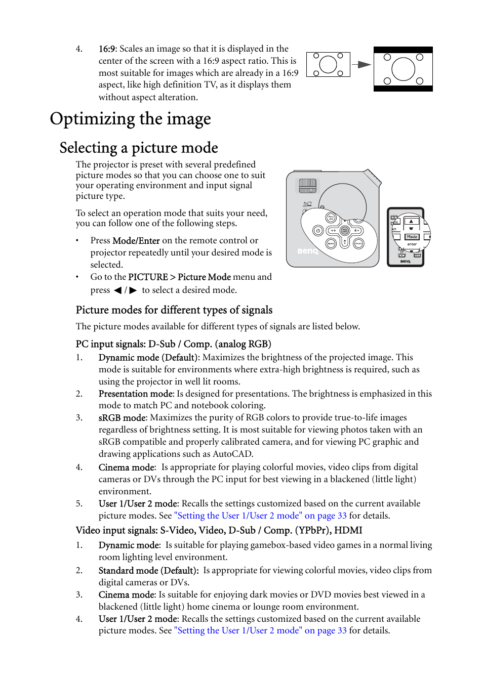 Optimizing the image, Selecting a picture mode, Selecting a picture mode" on | Selecting a picture, For det | BenQ MP624 User Manual | Page 32 / 62