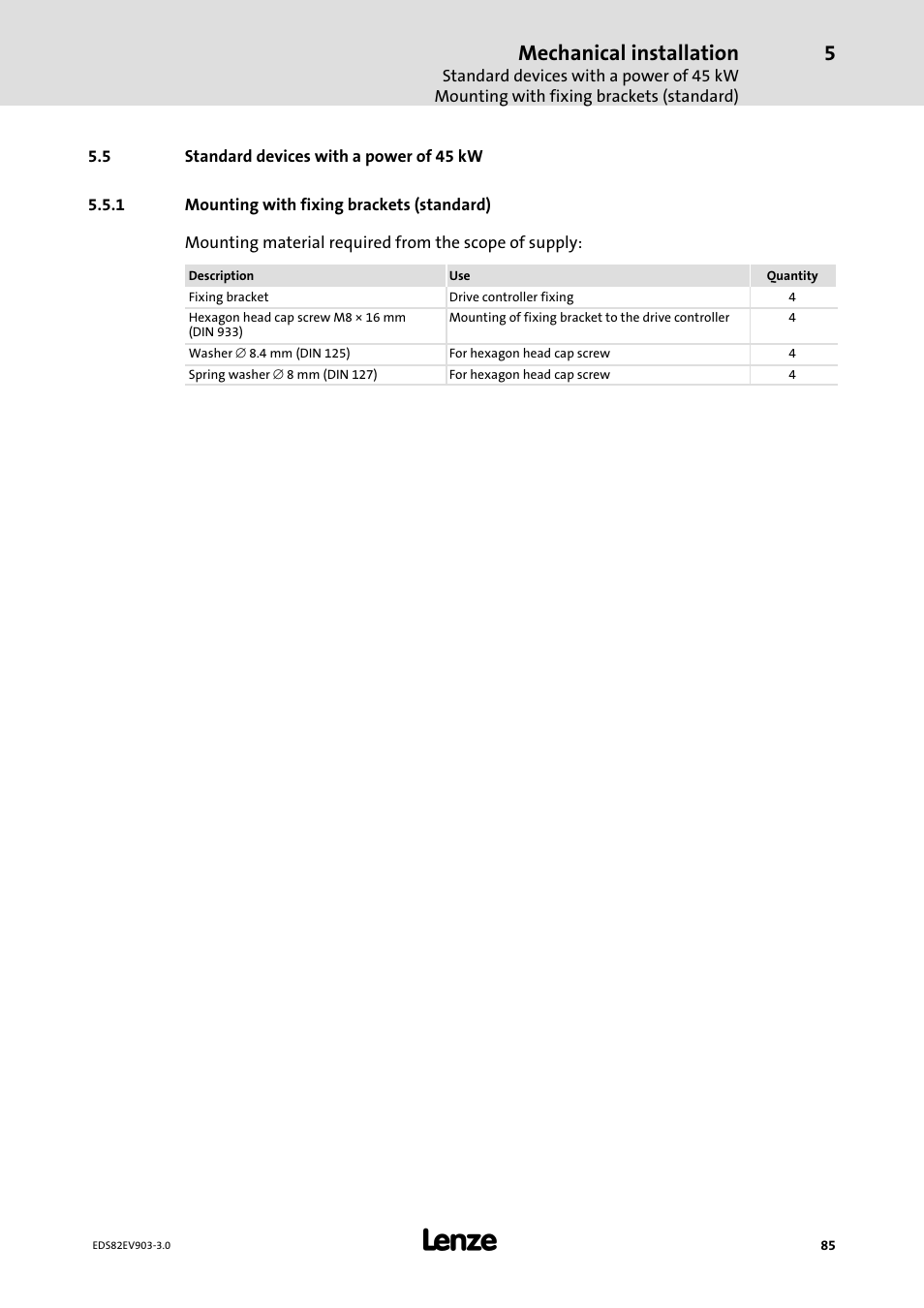 5 standard devices with a power of 45 kw, 1 mounting with fixing brackets (standard), Standard devices with a power of 45 kw | Mounting with fixing brackets (standard), Mechanical installation | Lenze E82xVxxxKxxxxx User Manual | Page 85 / 548