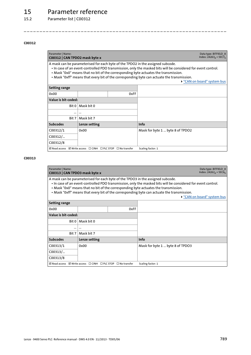 C00312 | can tpdo2 mask byte x, C00313 | can tpdo3 mask byte x, C00312/1 | C00313/1, 15 parameter reference | Lenze E94AxPExxxx User Manual | Page 789 / 976