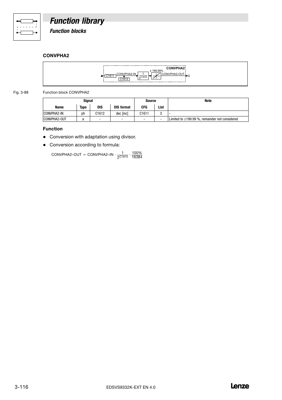 Function library, Function blocks, Convpha2 | Function, Conversion with adaptation using divisor, Conversion according to formula | Lenze EVS9332xK User Manual | Page 144 / 386