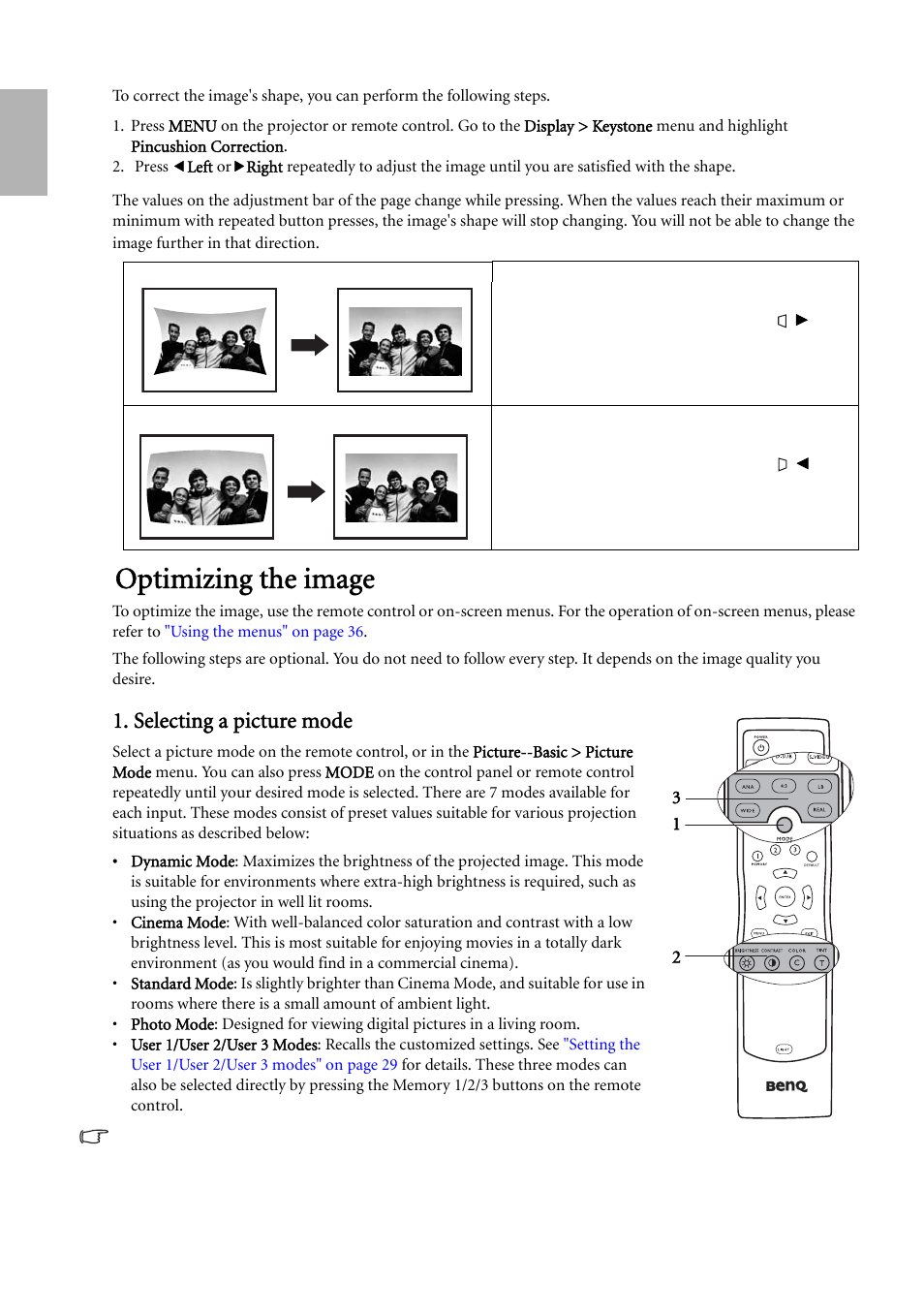 Optimizing the image, Selecting a picture mode, Selecting a picture | For det, Mode. see, Selecting a picture mode" on, Selecting a, English | BenQ W500 User Manual | Page 28 / 54
