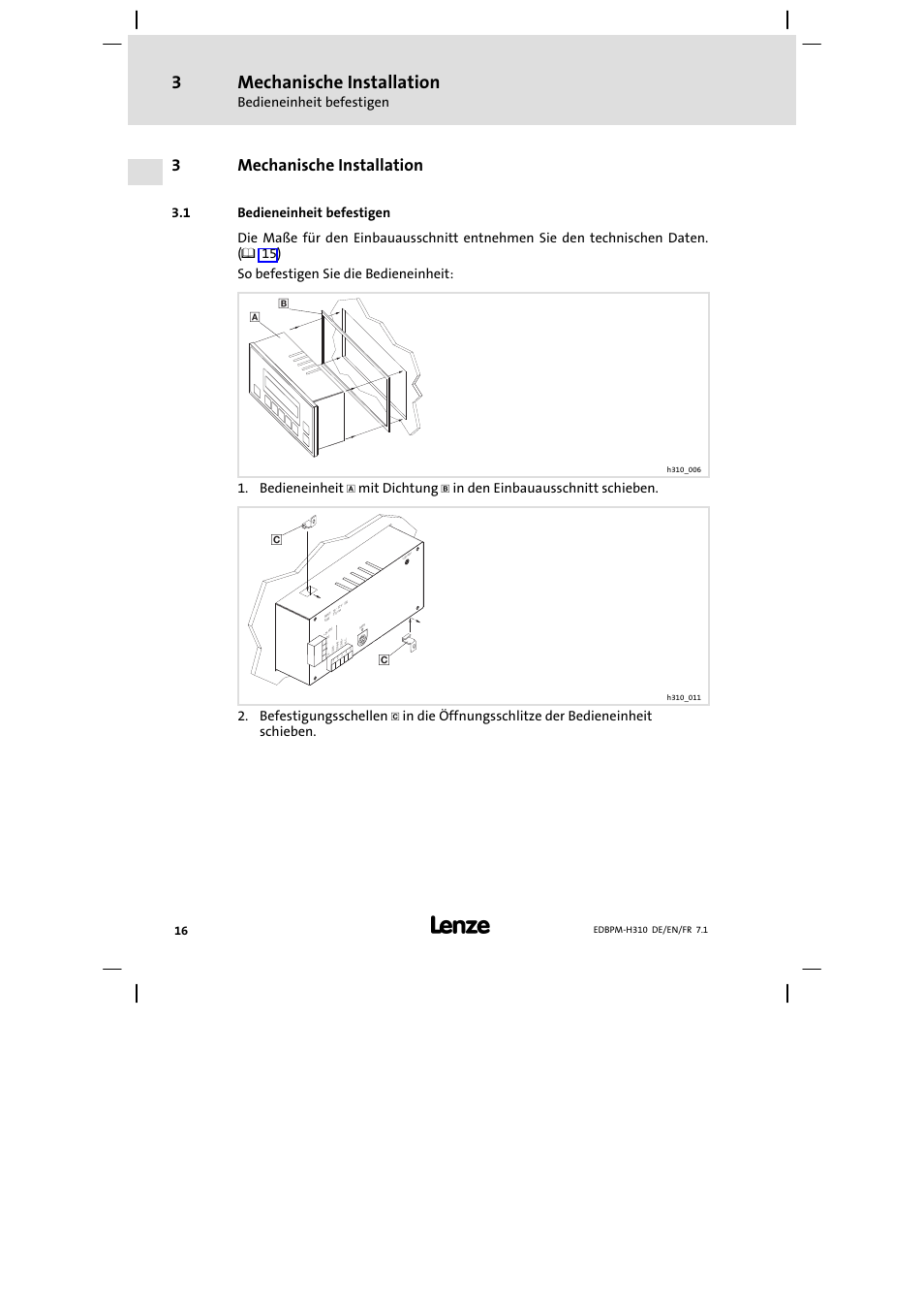 3 mechanische installation, 1 bedieneinheit befestigen, Mechanische installation | Bedieneinheit befestigen, 3mechanische installation, Bedieneinheit, Mit dichtung, Befestigungsschellen | Lenze EPM−H310 User Manual | Page 16 / 102