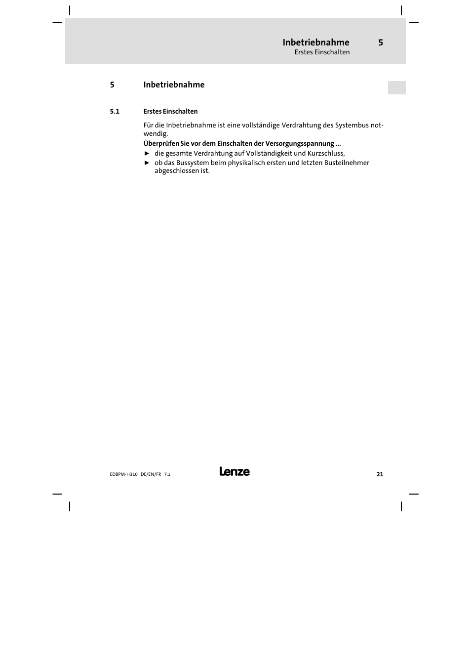 5 inbetriebnahme, 1 erstes einschalten, Inbetriebnahme | Erstes einschalten | Lenze EPM−H310 User Manual | Page 21 / 102