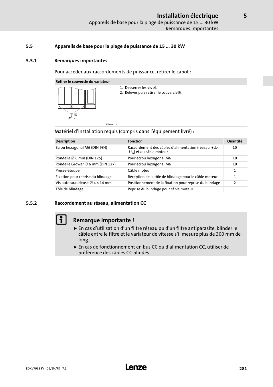 Remarques importantes, Raccordement au réseau, alimentation cc, Installation électrique | Remarque importante | Lenze EVF9333 User Manual | Page 281 / 324