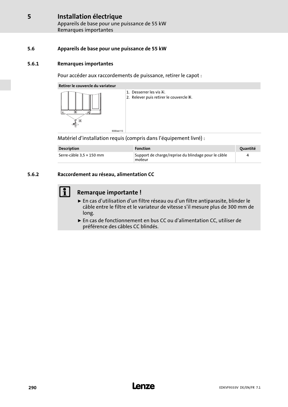 Appareils de base pour une puissance de 55 kw, Remarques importantes, Raccordement au réseau, alimentation cc | Installation électrique | Lenze EVF9333 User Manual | Page 290 / 324