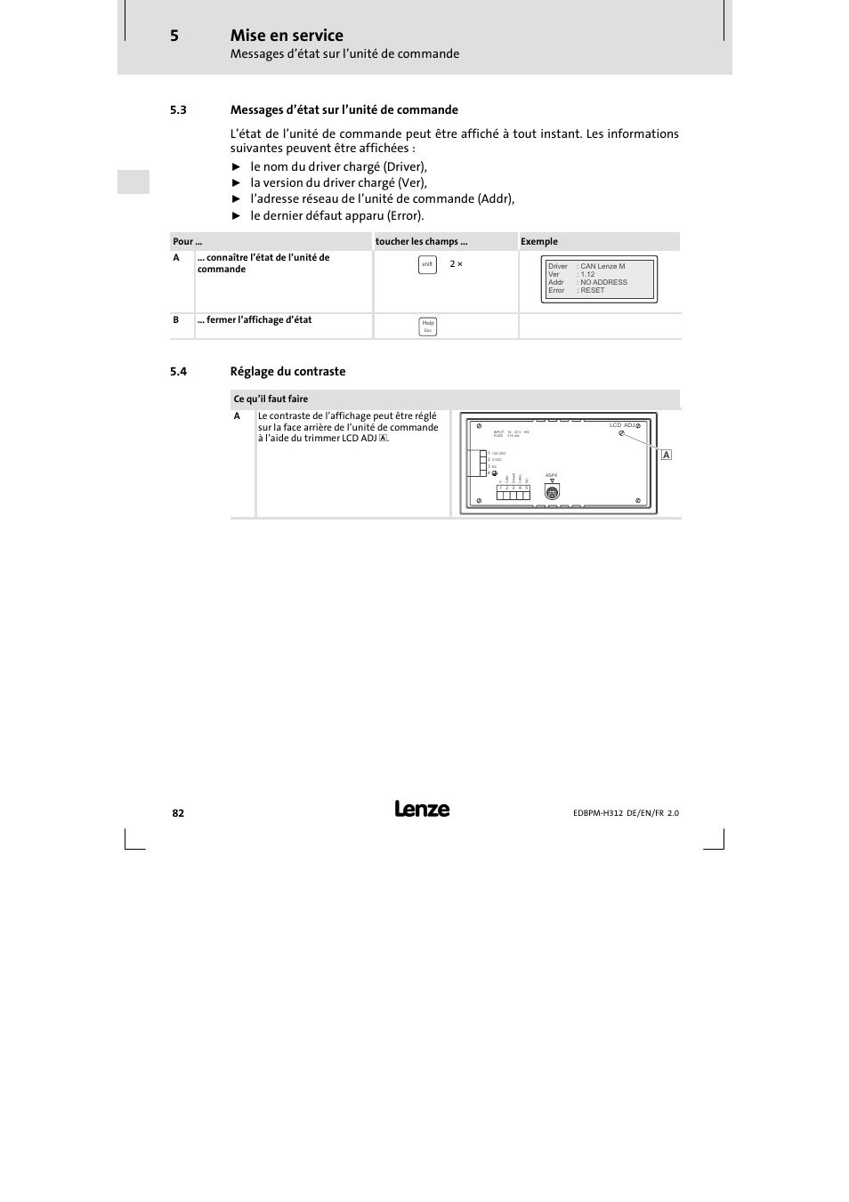 3 messages d'état sur l'unité de commande, 4 réglage du contraste, Messages d’état sur l’unité de commande | Réglage du contraste, Mise en service, Le nom du driver chargé (driver), La version du driver chargé (ver), L’adresse réseau de l’unité de commande (addr), Le dernier défaut apparu (error) | Lenze EPM-H312 User Manual | Page 82 / 94