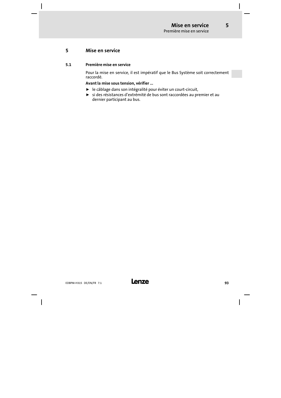 Mise en service, Première mise en service | Lenze EPM−H315 User Manual | Page 93 / 108