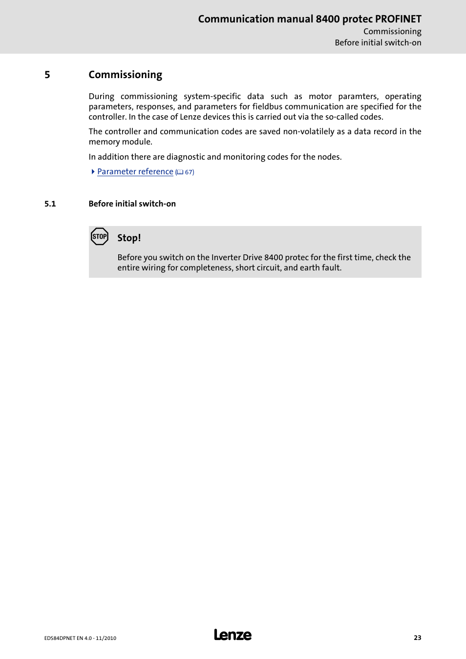 5 commissioning, 1 before initial switch-on, Commissioning | Before initial switch-on | Lenze E84DxxxxxxxxxR User Manual | Page 23 / 84