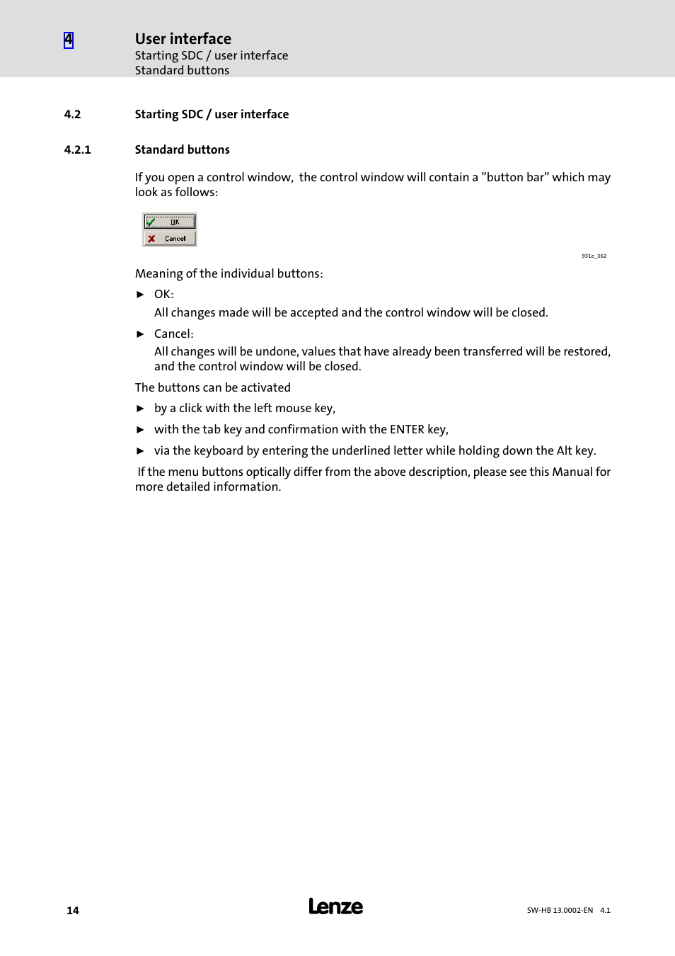 2 starting sdc / user interface, 1 standard buttons, Starting sdc / user interface | Standard buttons, User interface | Lenze 931E/K Small Drives Control User Manual | Page 14 / 198