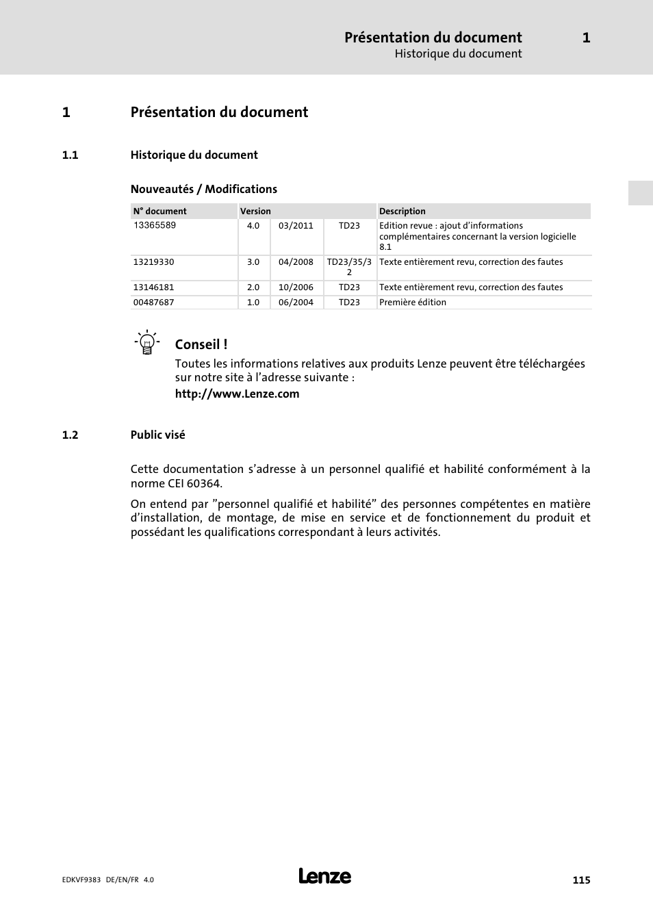 1 présentation du document, 1 historique du document, 2 public visé | Présentation du document, Historique du document, Public visé, 1présentation du document, Conseil | Lenze EVF9383 User Manual | Page 115 / 166