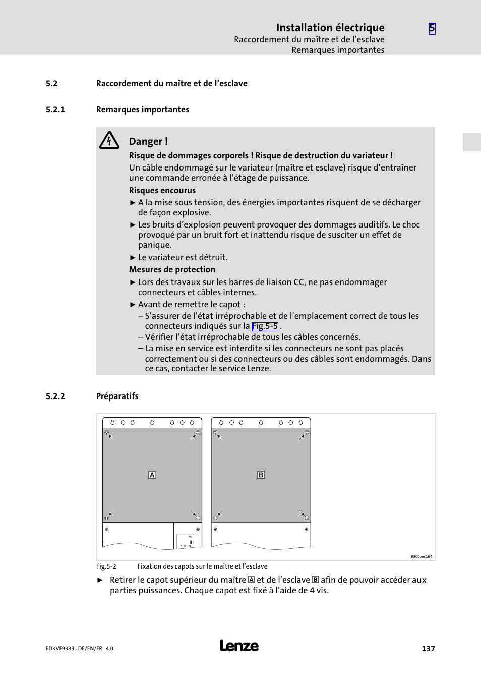 2 raccordement du maître et de l'esclave, 1 remarques importantes, 2 préparatifs | Installation électrique | Lenze EVF9383 User Manual | Page 137 / 166