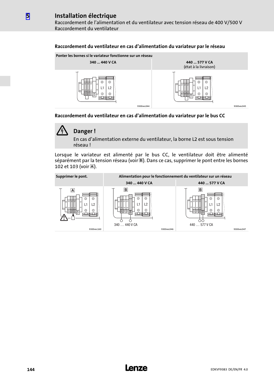 Raccordement du bus cc (+ug, −ug), Raccordement du ventilateur, Installation électrique | Danger | Lenze EVF9383 User Manual | Page 144 / 166