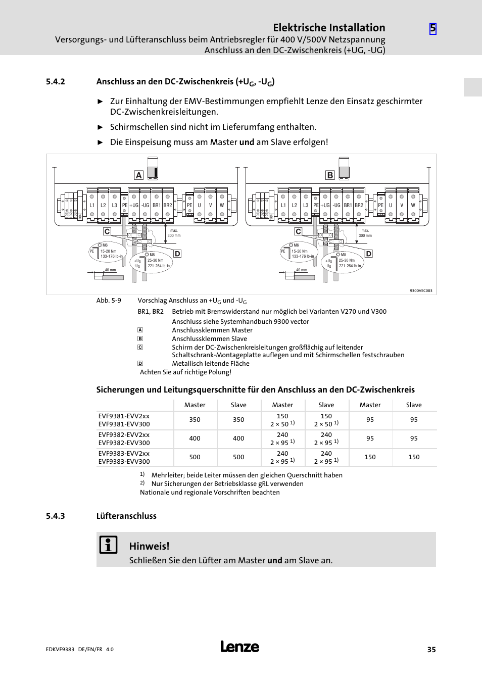 2 anschluss an den dc-zwischenkreis (+ug, -ug), 3 lüfteranschluss, Anschluss an den dc−zwischenkreis (+ug, −ug) | Lüfteranschluss, Elektrische installation, Hinweis, 2 anschluss an den dc−zwischenkreis (+u, Schließen sie den lüfter am master und am slave an | Lenze EVF9383 User Manual | Page 35 / 166