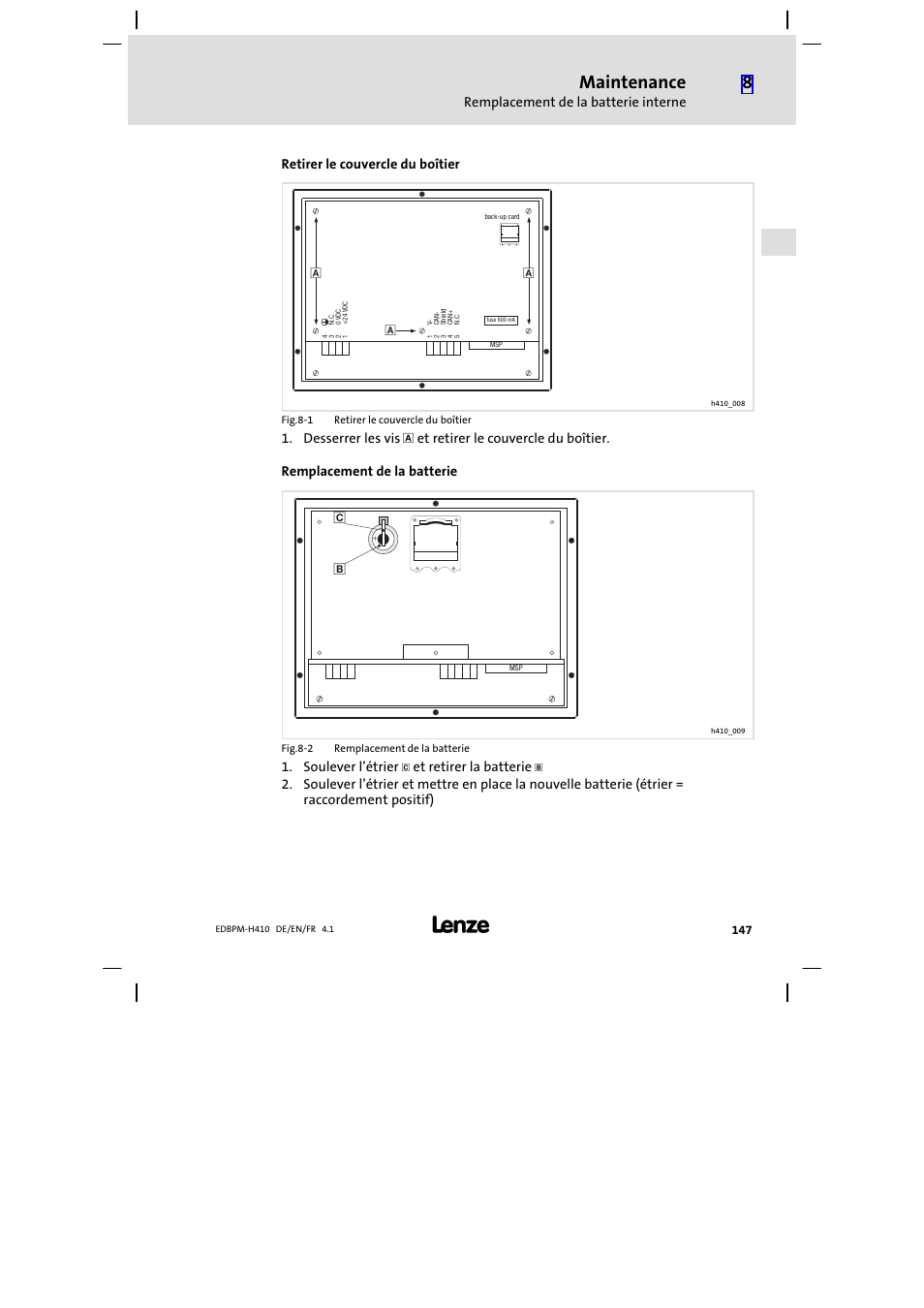 Maintenance, Remplacement de la batterie interne, Retirer le couvercle du boîtier 0 0 0 | Soulever l’étrier, Et retirer la batterie | Lenze EPM−H410 User Manual | Page 147 / 154