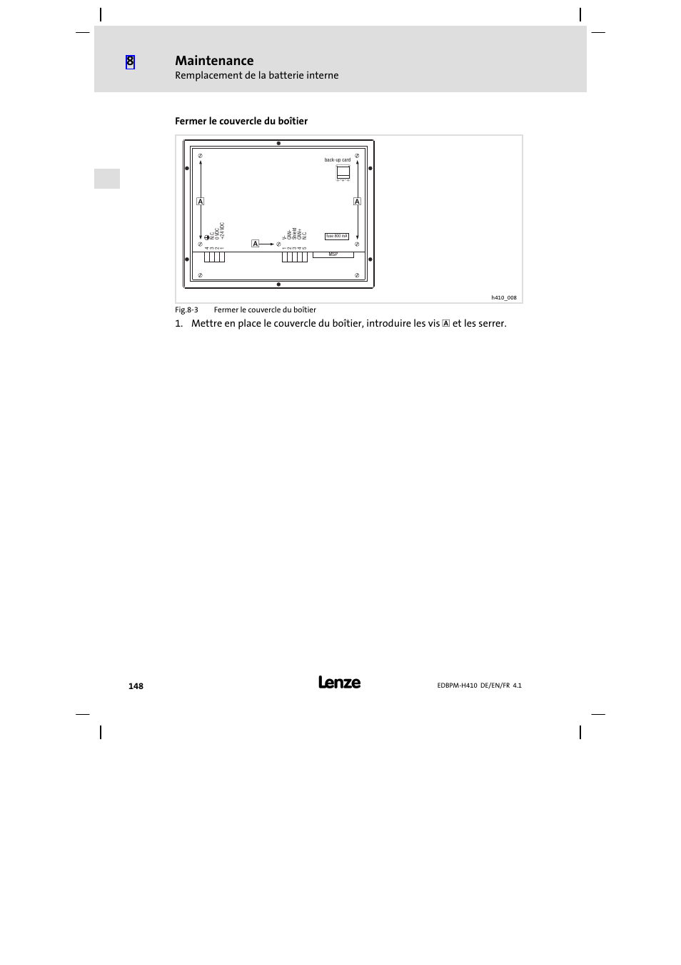 Maintenance, Remplacement de la batterie interne, Fermer le couvercle du boîtier 0 0 0 | Lenze EPM−H410 User Manual | Page 148 / 154