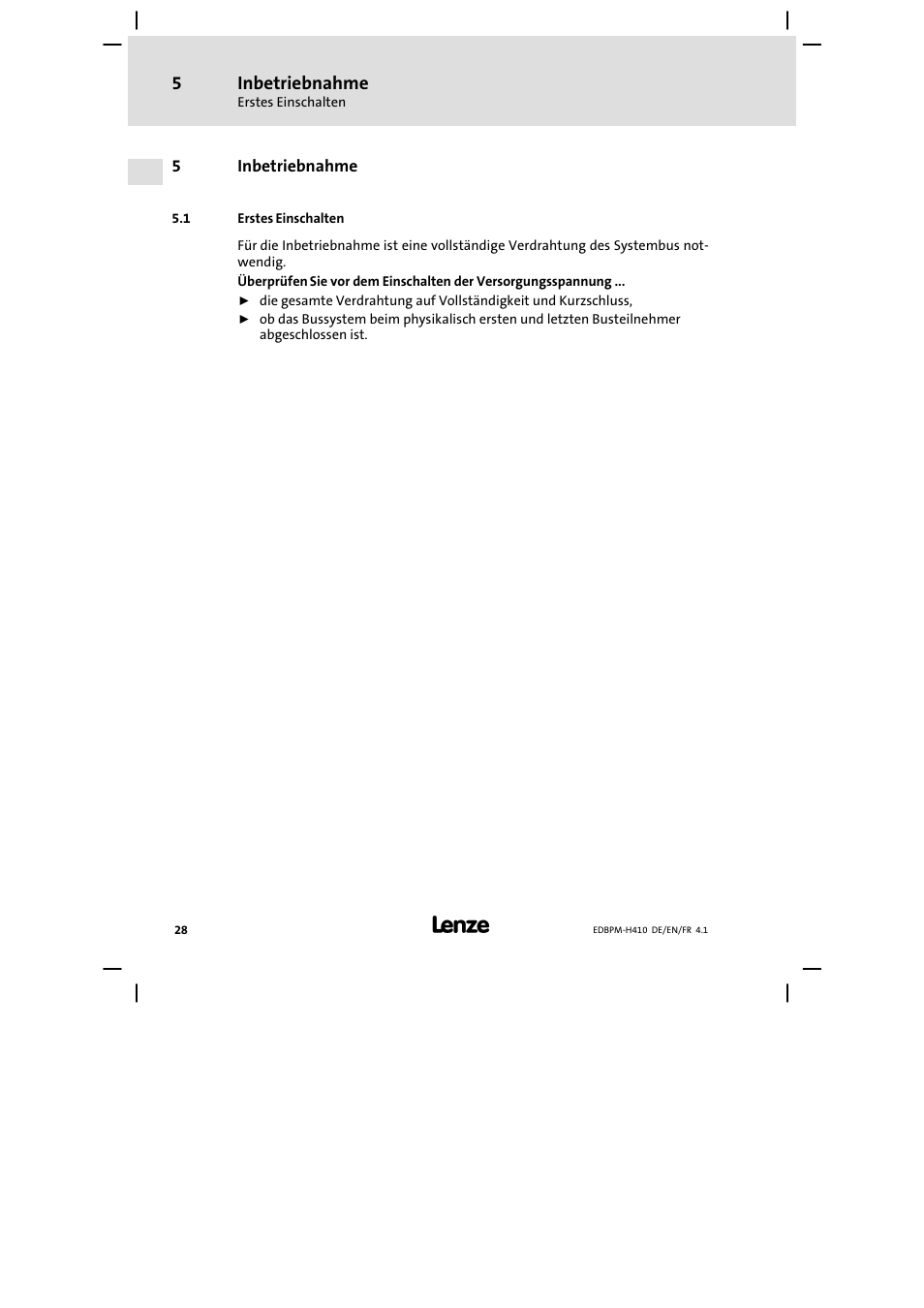 5 inbetriebnahme, 1 erstes einschalten, Inbetriebnahme | Erstes einschalten | Lenze EPM−H410 User Manual | Page 28 / 154