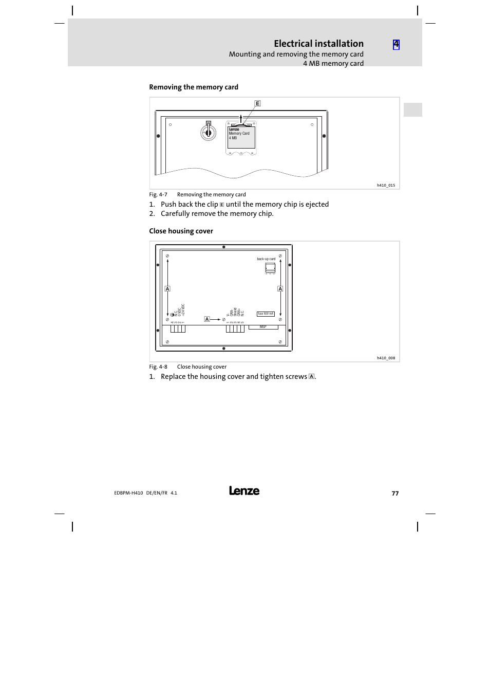 Electrical installation, Push back the clip, Replace the housing cover and tighten screws 0 | Lenze EPM−H410 User Manual | Page 77 / 154