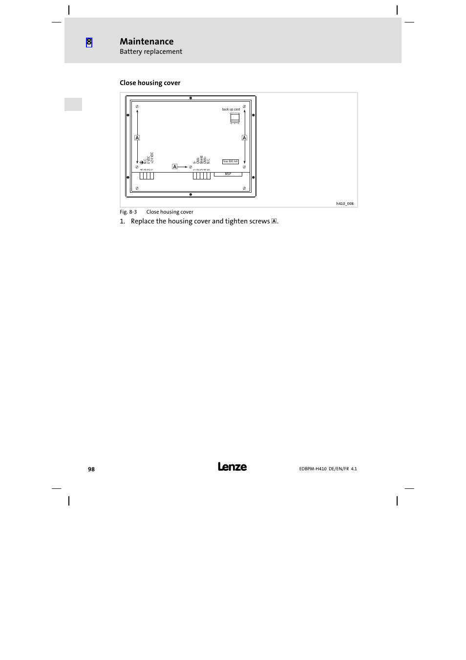 Maintenance, Battery replacement, Close housing cover 0 0 0 | Replace the housing cover and tighten screws 0 | Lenze EPM−H410 User Manual | Page 98 / 154