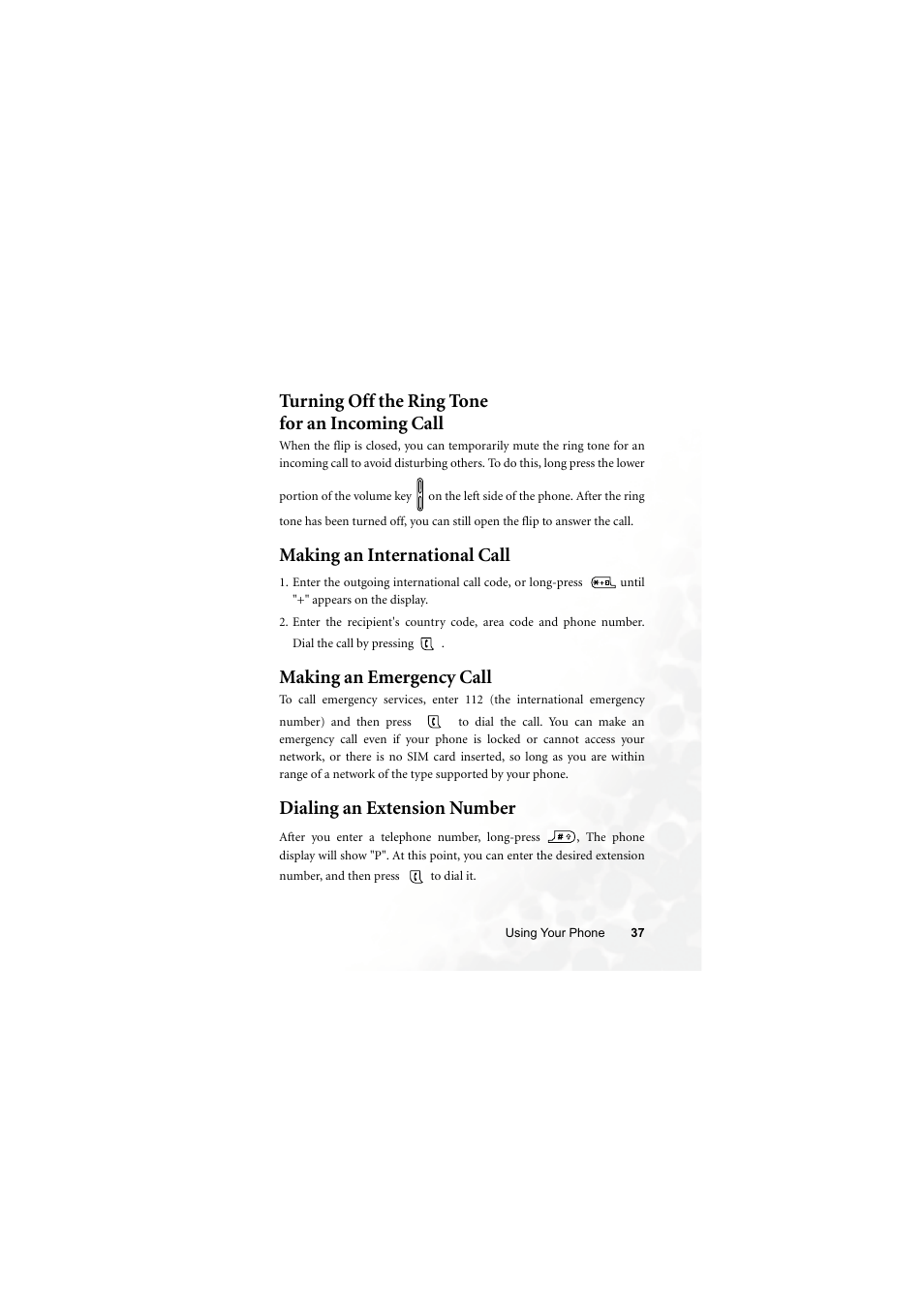 Turning off the ring tone for an incoming call, Making an international call, Making an emergency call | Dialing an extension number | BenQ S700 User Manual | Page 53 / 202
