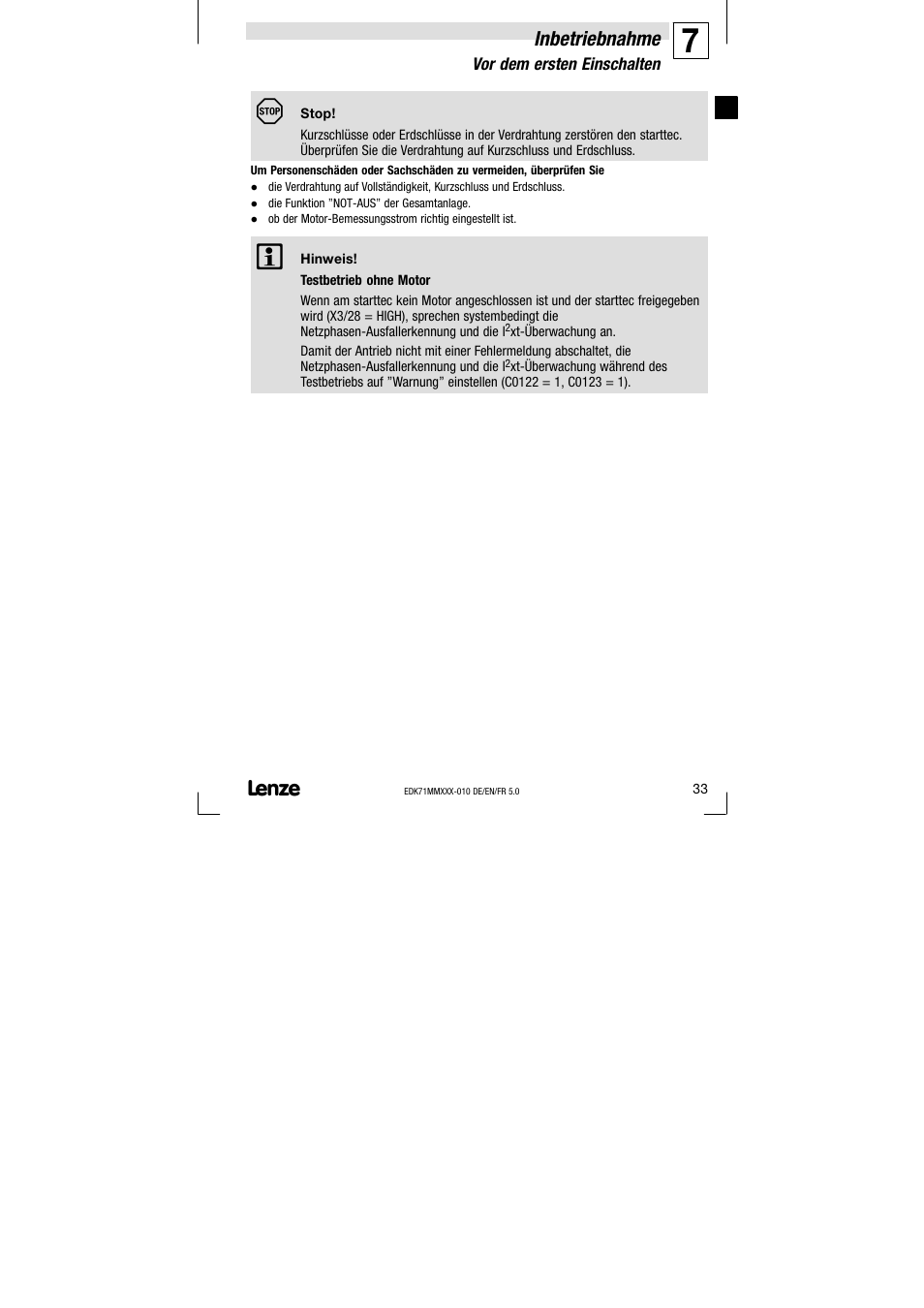 7 inbetriebnahme, Vor dem ersten einschalten, Inbetriebnahme | Lenze EDK71MMXXX−010 User Manual | Page 33 / 200