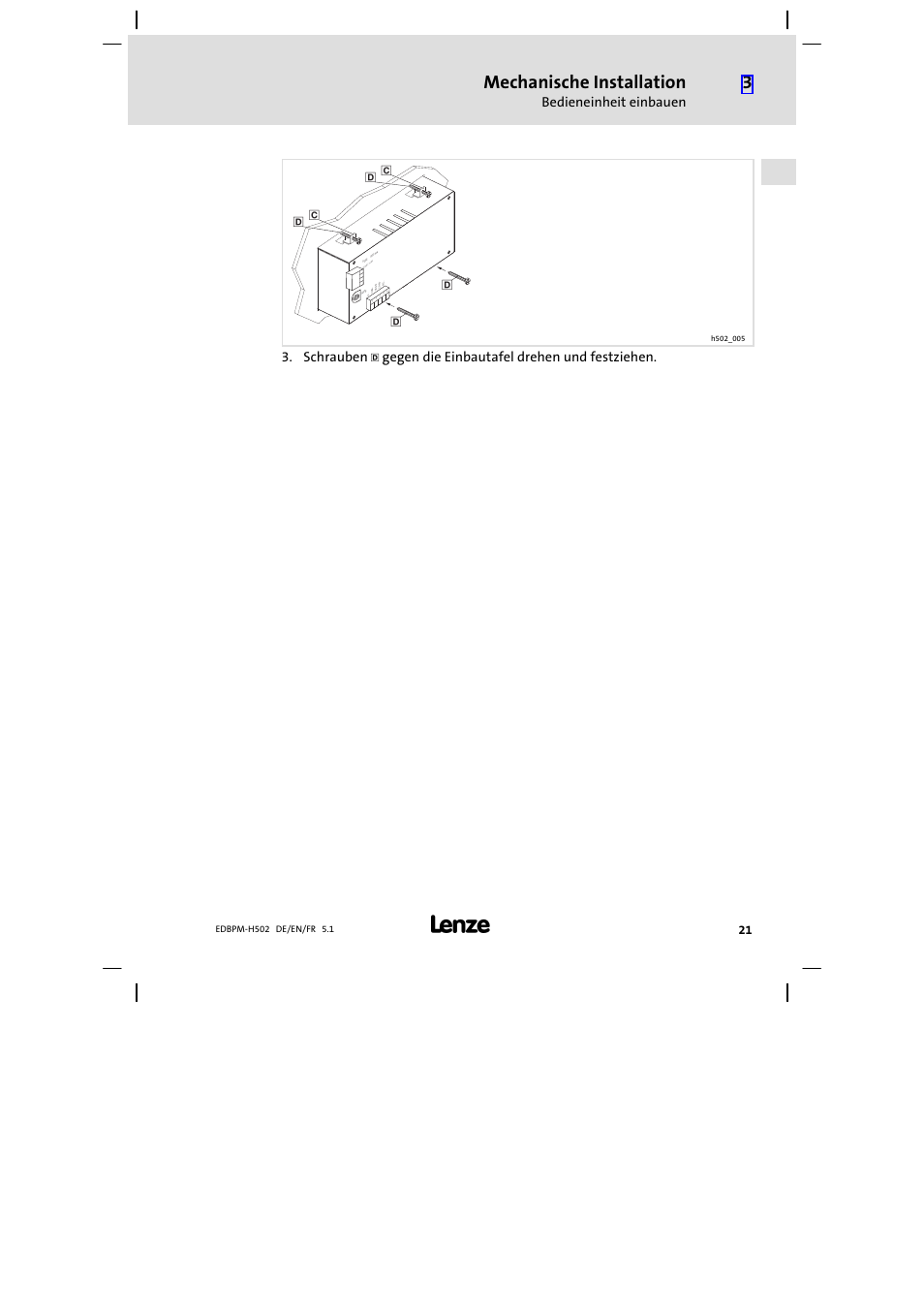 Mechanische installation, Bedieneinheit einbauen, Schrauben | Gegen die einbautafel drehen und festziehen | Lenze EPM−H502 User Manual | Page 21 / 134