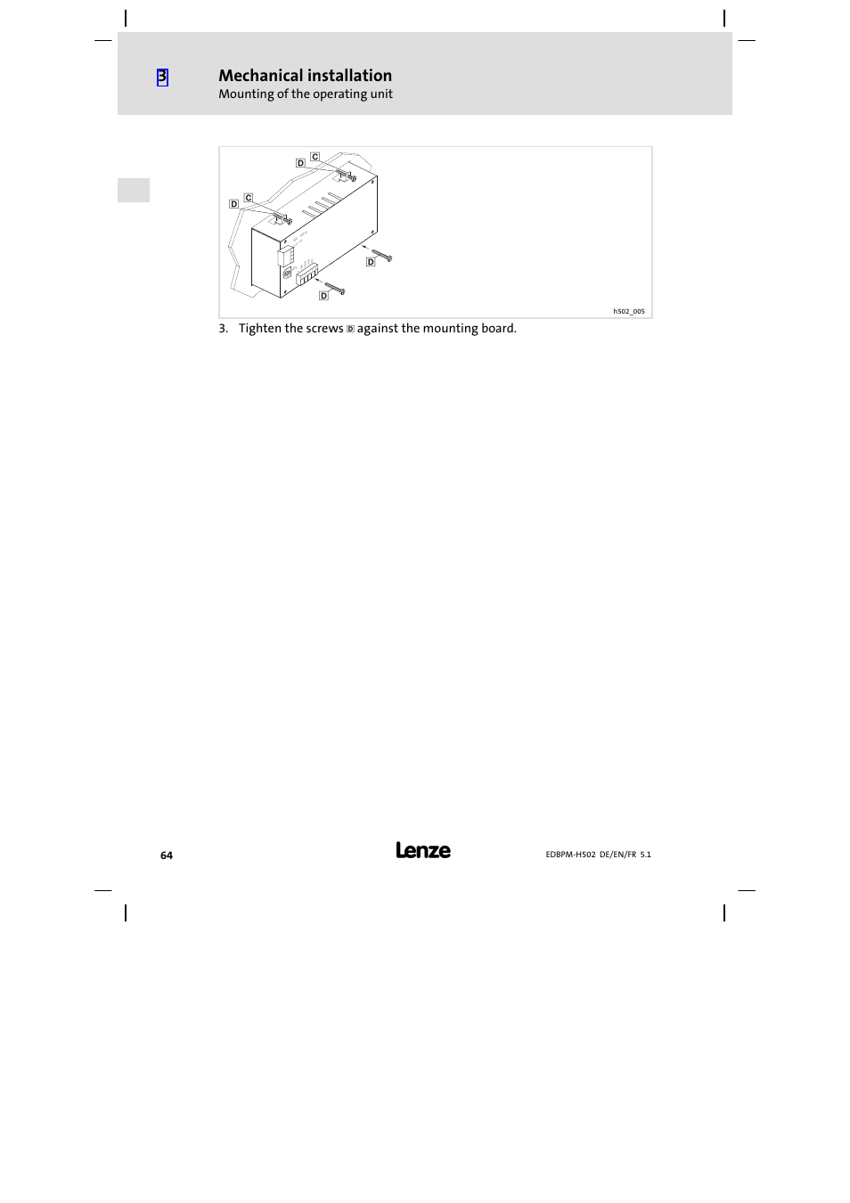 Mechanical installation, Mounting of the operating unit, Tighten the screws | Against the mounting board | Lenze EPM−H502 User Manual | Page 64 / 134