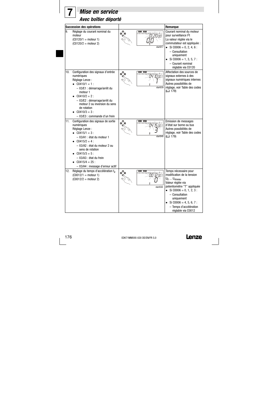 Mise en service, Avec boîtier déporté | Lenze EDK71MMXXX−020 User Manual | Page 176 / 206