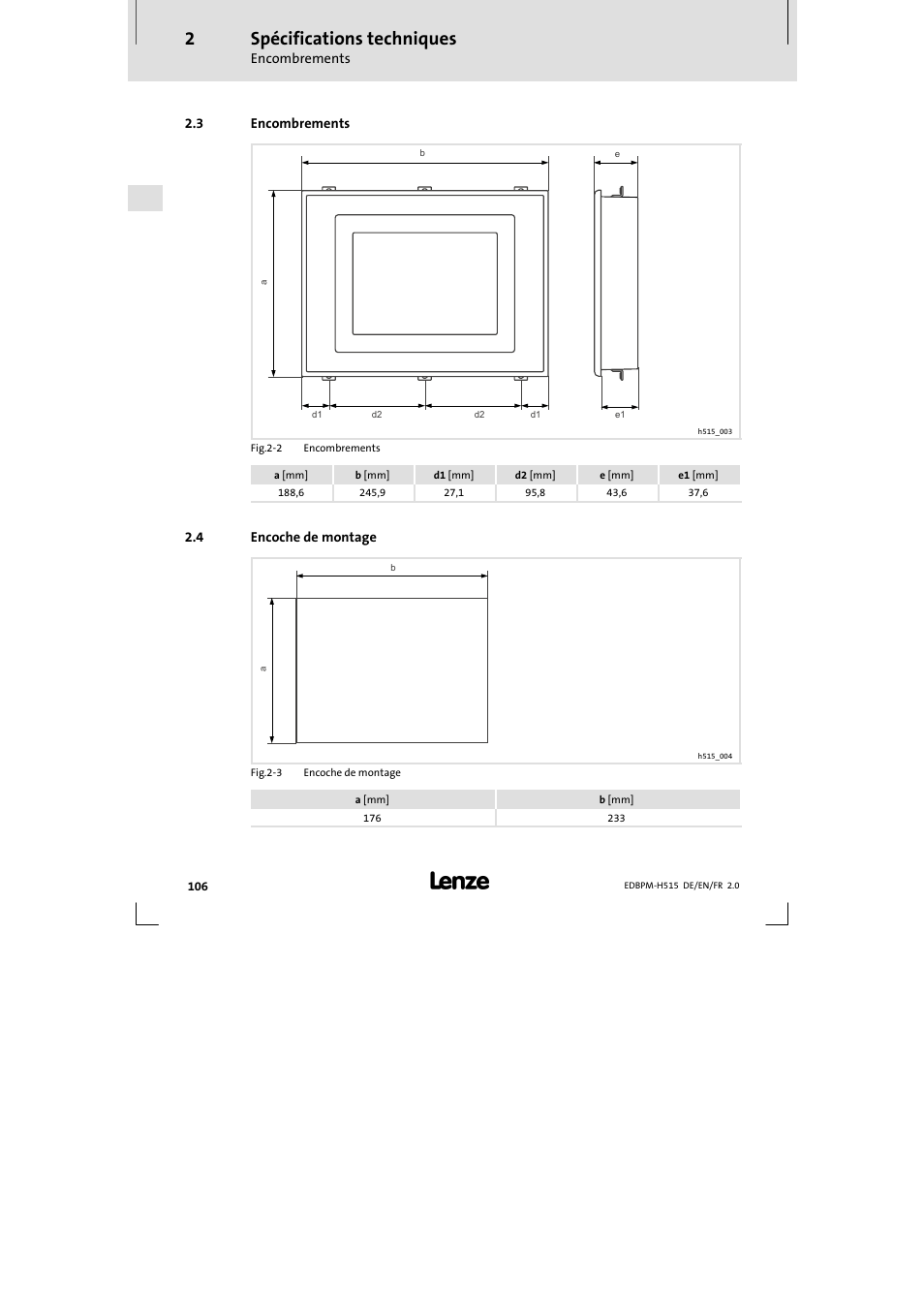 3 encombrements, 4 encoche de montage, Encombrements | Encoche de montage, Spécifications techniques | Lenze EPM-H515 User Manual | Page 106 / 138