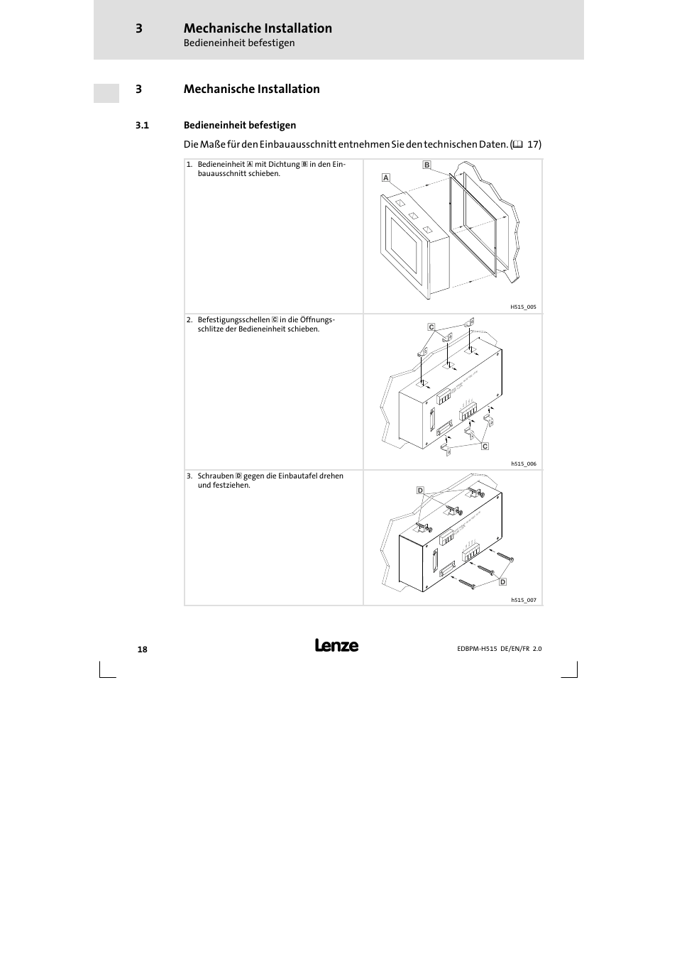 3 mechanische installation, 1 bedieneinheit befestigen, Mechanische installation | Bedieneinheit befestigen, 3mechanische installation | Lenze EPM-H515 User Manual | Page 18 / 138