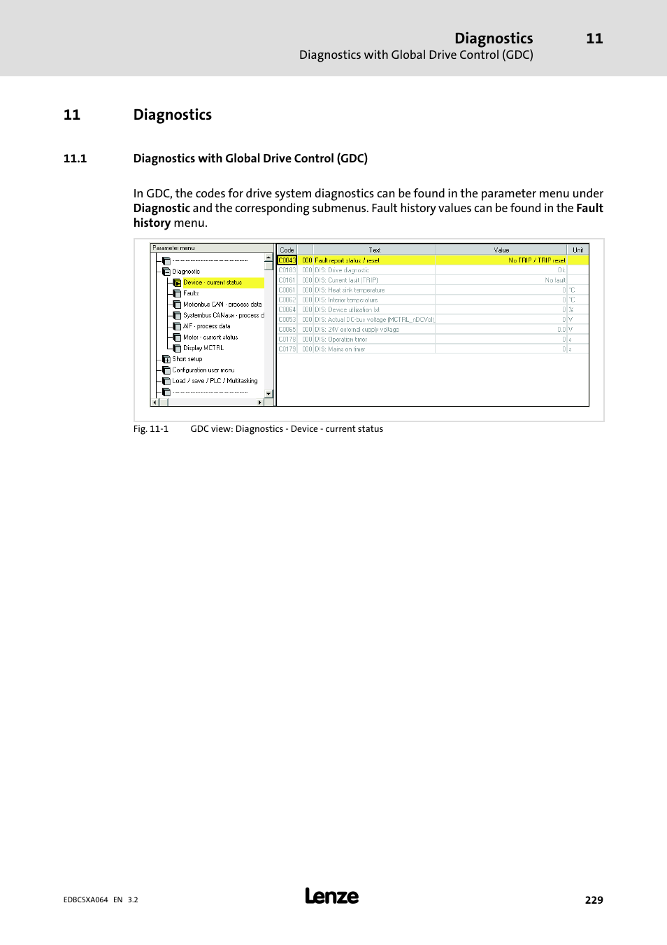 11 diagnostics, 1 diagnostics with global drive control (gdc), Diagnostics | Lenze ECSCAxxx User Manual | Page 229 / 483