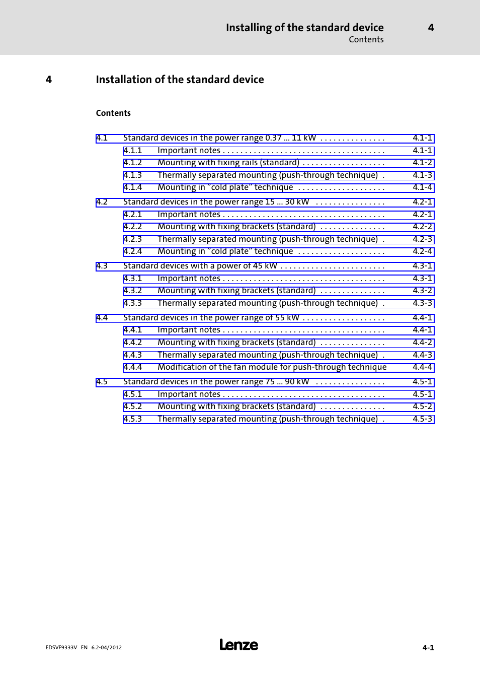 4 installation of the standard device, Installation of the standard device, Installing of the standard device | 4installation of the standard device | Lenze EVF9333−xV User Manual | Page 51 / 508