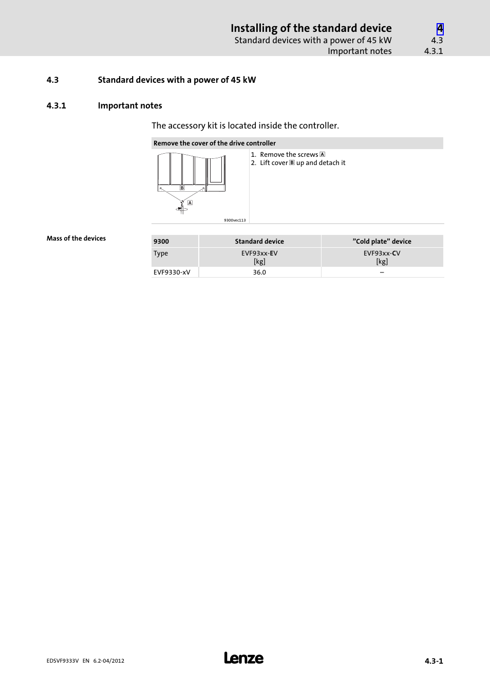 3 standard devices with a power of 45 kw, 1 important notes, Standard devices with a power of 45 kw | Important notes, Installing of the standard device | Lenze EVF9333−xV User Manual | Page 65 / 508