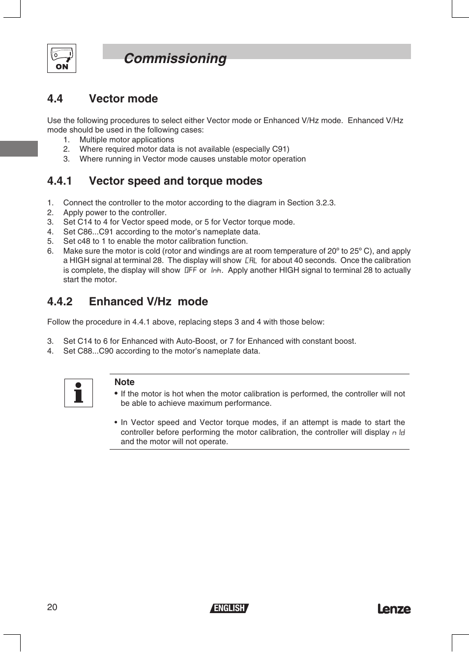 Commissioning, 4 vector mode, 1 vector speed and torque modes | 2 enhanced v/hz mode | Lenze ETMD Tmd frequency inverter User Manual | Page 21 / 114