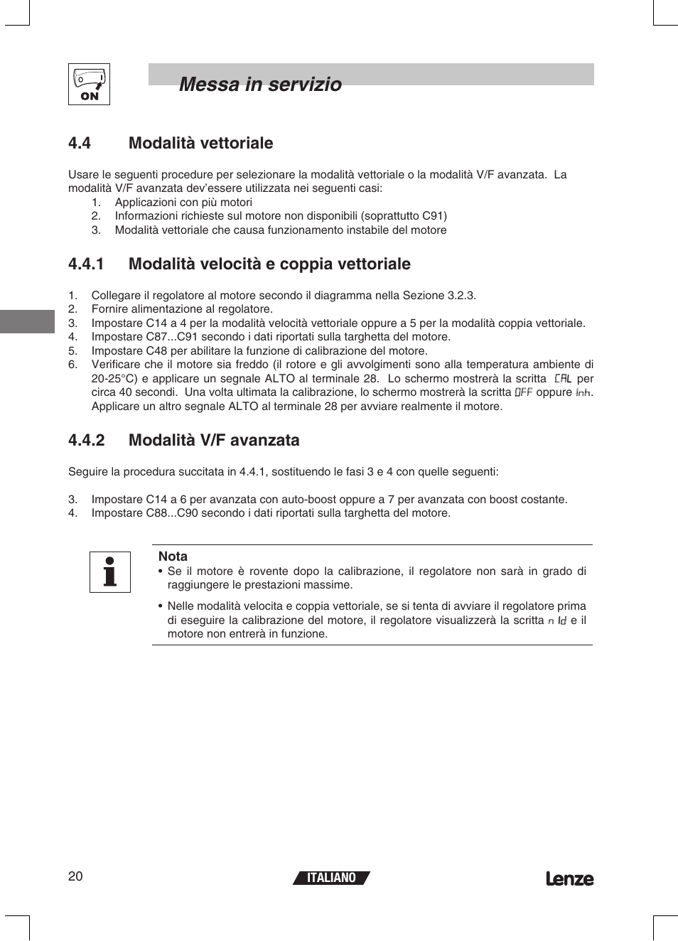 Messa in servizio, 4 modalità vettoriale, 1 modalità velocità e coppia vettoriale | 2 modalità v/f avanzata | Lenze ETMD Tmd frequency inverter User Manual | Page 89 / 114