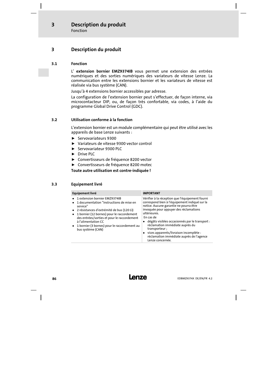 3 description du produit, 1 fonction, 2 utilisation conforme à la fonction | 3 equipement livré, Description du produit, Fonction, Utilisation conforme à la fonction, Equipement livré, 3description du produit | Lenze EMZ9374IB User Manual | Page 86 / 122