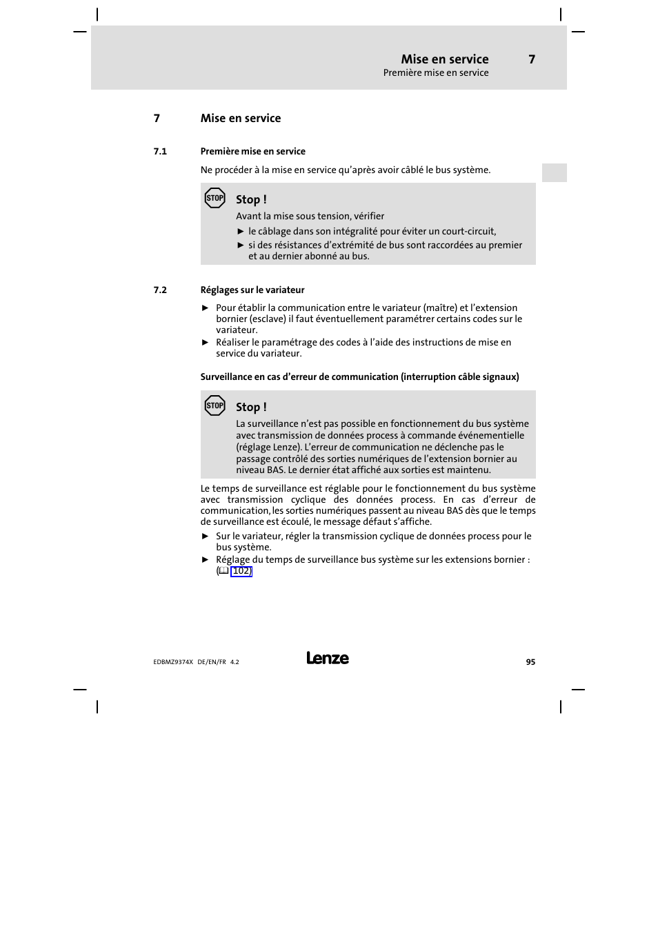 7 mise en service, 1 première mise en service, 2 réglages sur le variateur | Mise en service, Première mise en service, Réglages sur le variateur | Lenze EMZ9374IB User Manual | Page 95 / 122