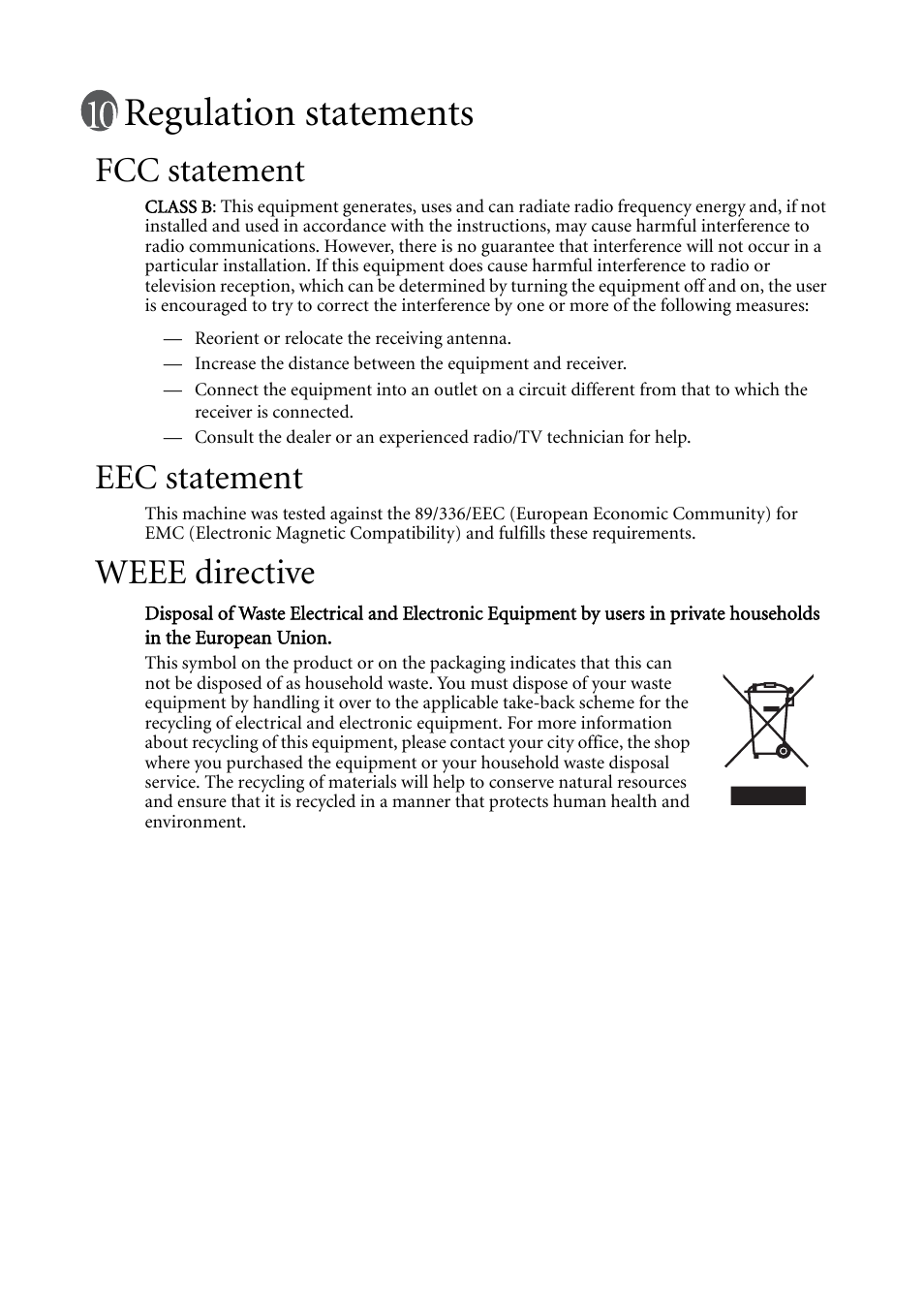 Regulation statements, Fcc statement, Eec statement | Mic statement, Weee directive, Fcc statement eec statement weee directive | BenQ MP620C User Manual | Page 62 / 62