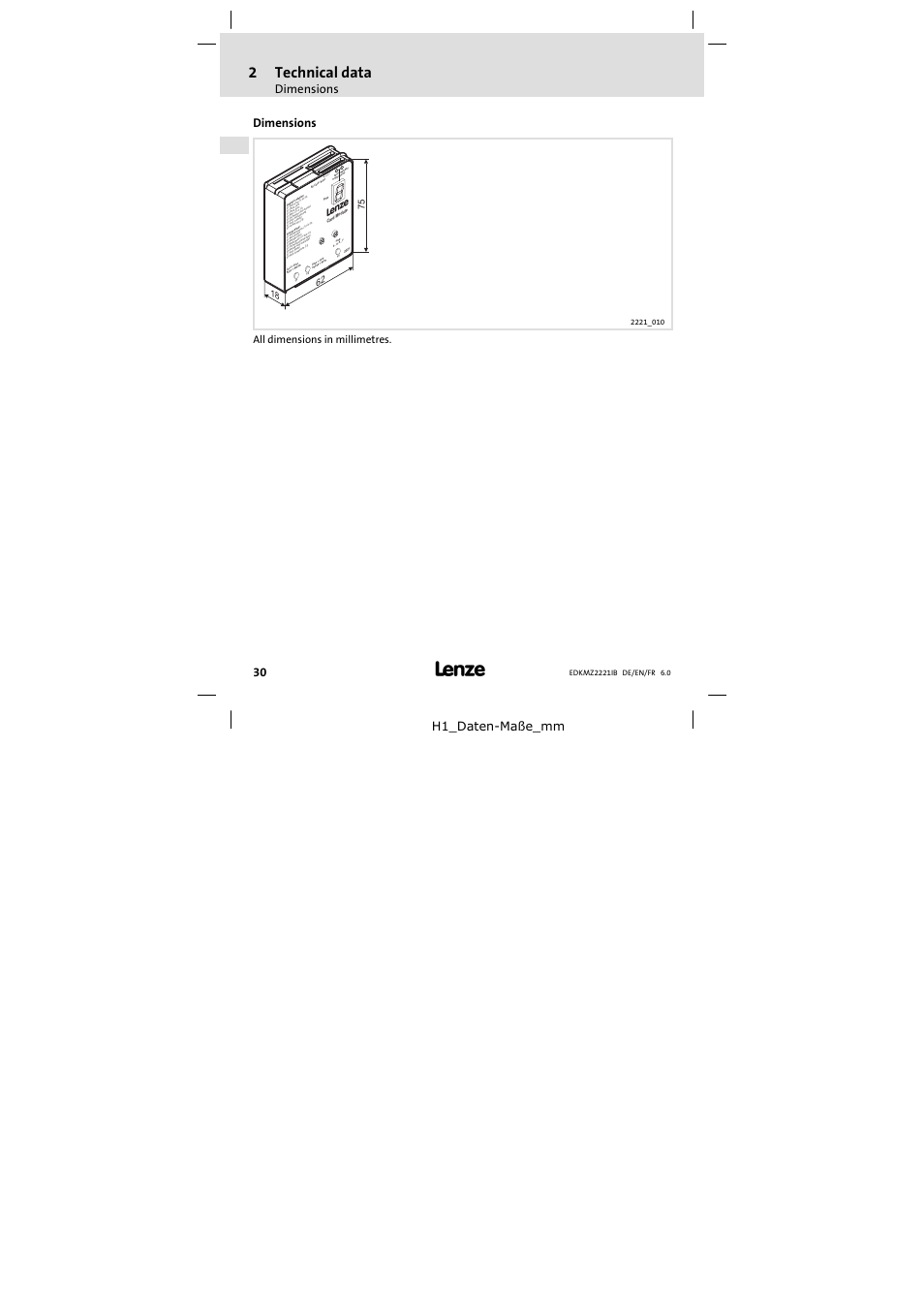 Dimensions, 2technical data, H1_daten−maße_mm | All dimensions in millimetres | Lenze EMZ2221IB User Manual | Page 30 / 58