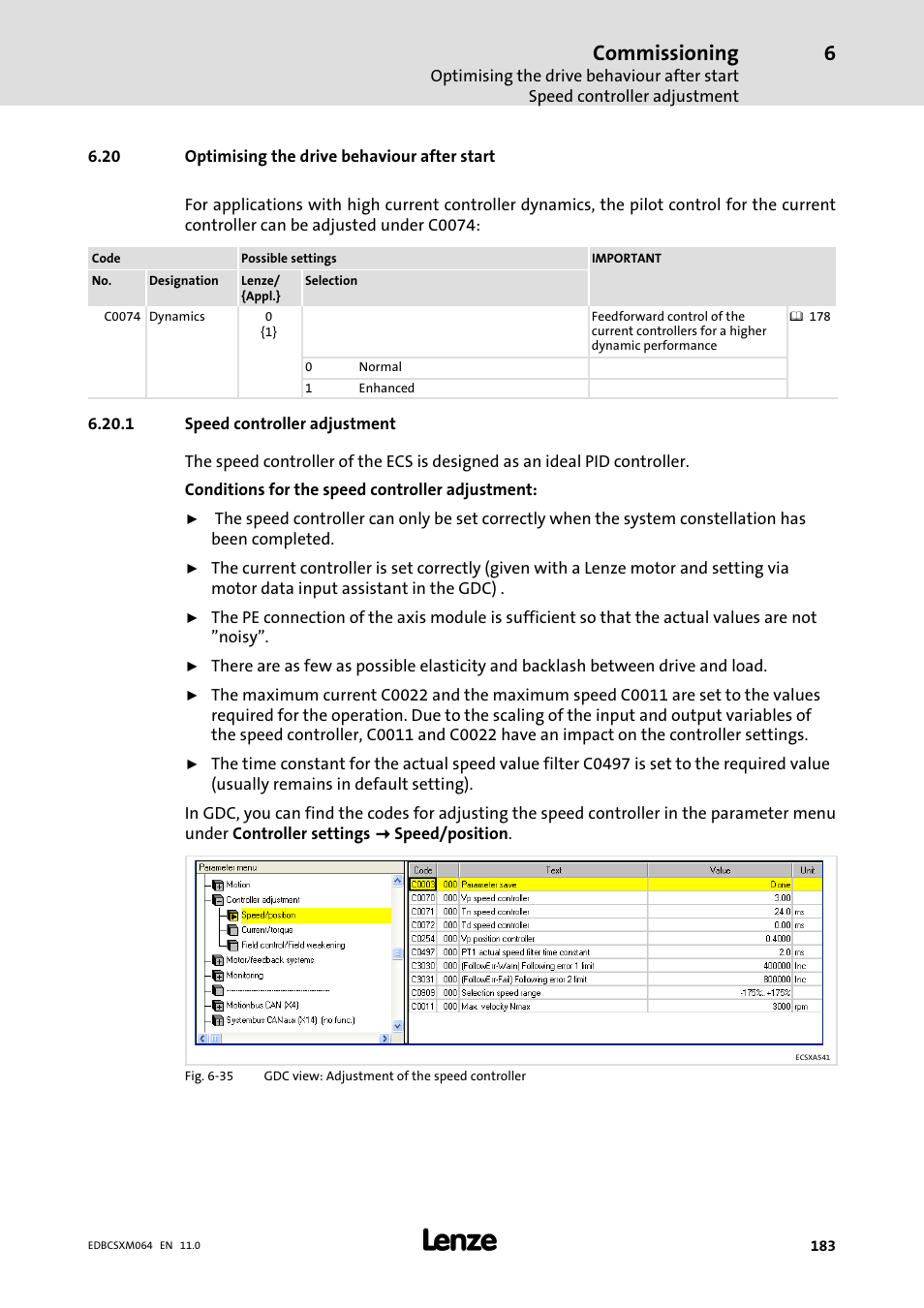 20 optimising the drive behaviour after start, 1 speed controller adjustment, Speed controller adjustment | Commissioning | Lenze ECSCMxxx User Manual | Page 183 / 375