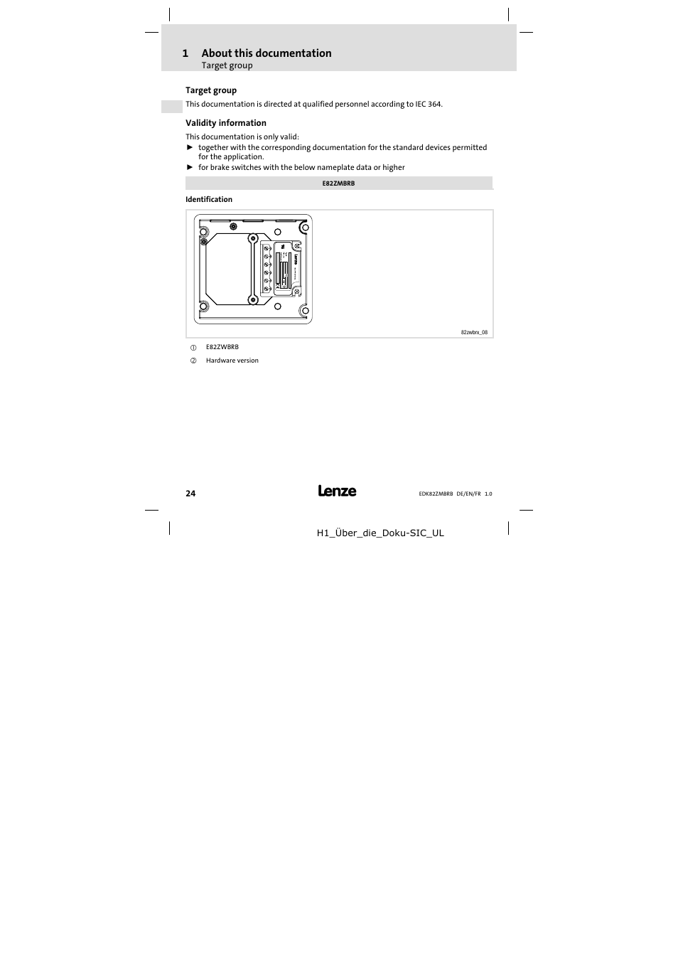 1 about this documentation, Target group, Validity information | About this documentation, 1about this documentation | Lenze E82ZMBRB User Manual | Page 24 / 58