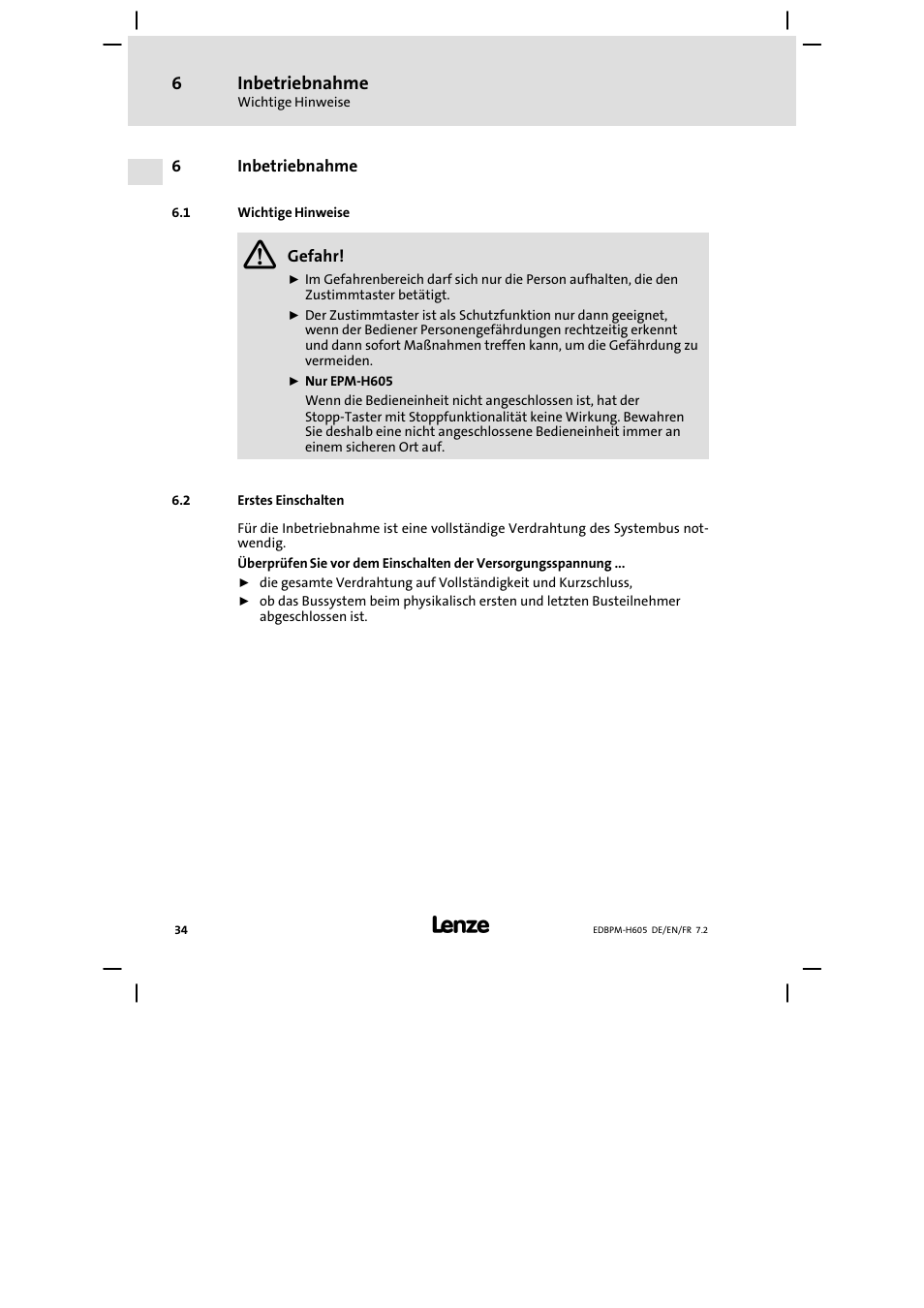 Inbetriebnahme, Wichtige hinweise, Erstes einschalten | Lenze EPM−H606 User Manual | Page 34 / 170