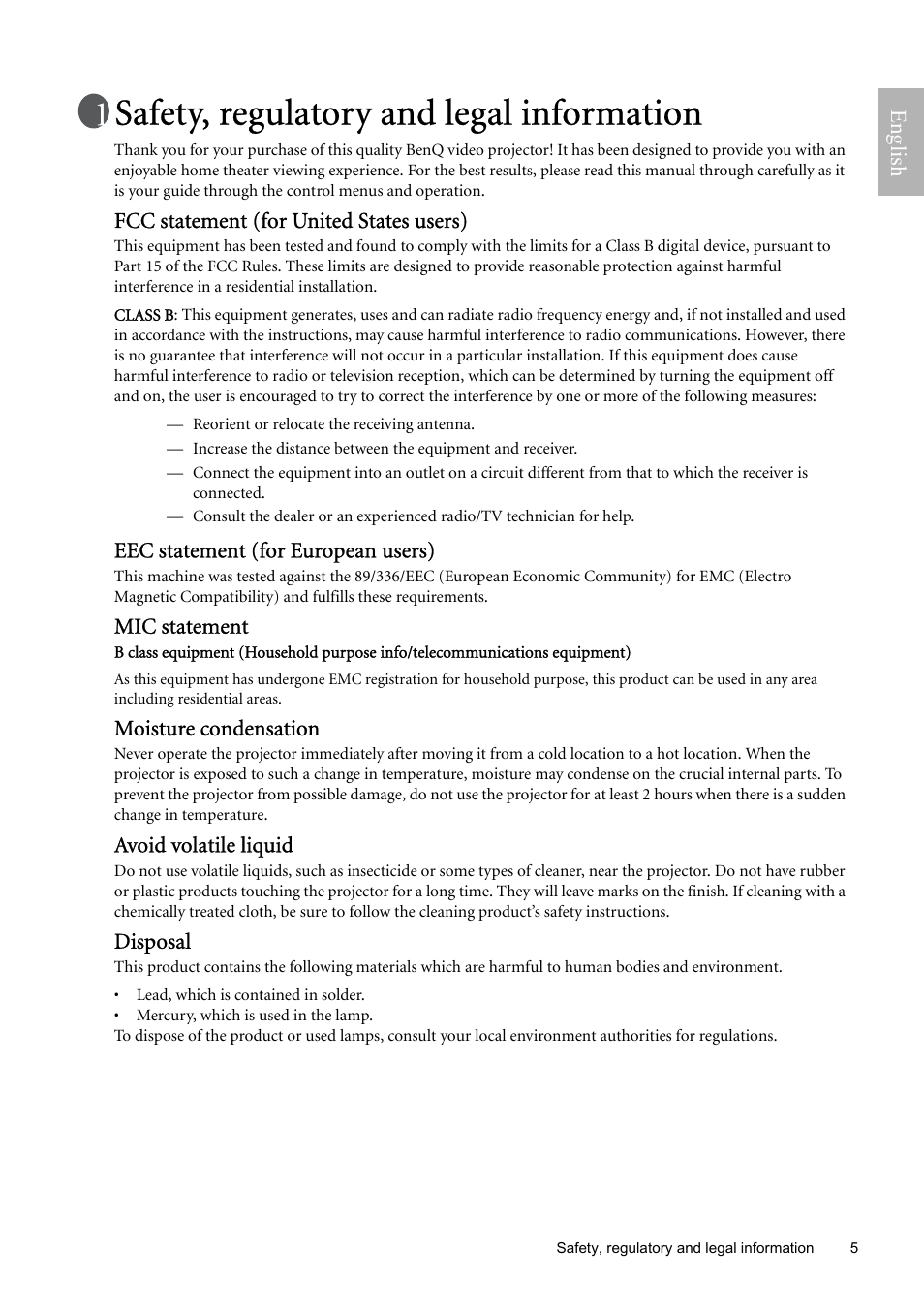 Safety, regulatory and legal information, Fcc statement (for united states users), Eec statement (for european users) | Mic statement, Moisture condensation, Avoid volatile liquid, Disposal | BenQ W9000 User Manual | Page 5 / 37
