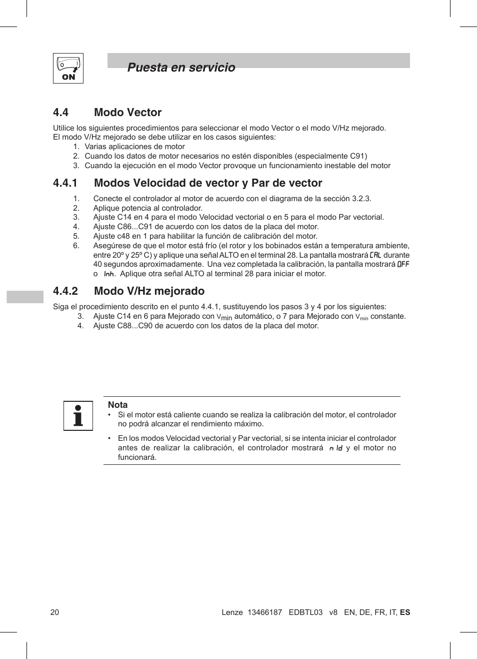 Puesta en servicio, 4 modo vector, 1 modos velocidad de vector y par de vector | 2 modo v/hz mejorado | Lenze TML Flux Vector Drive 0.25kW-2.2kW User Manual | Page 118 / 124