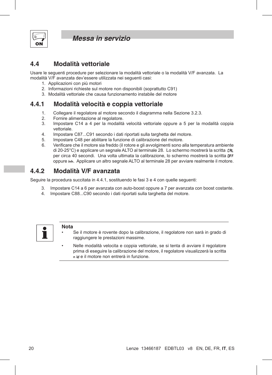 Messa in servizio, 4 modalità vettoriale, 1 modalità velocità e coppia vettoriale | 2 modalità v/f avanzata | Lenze TML Flux Vector Drive 0.25kW-2.2kW User Manual | Page 94 / 124